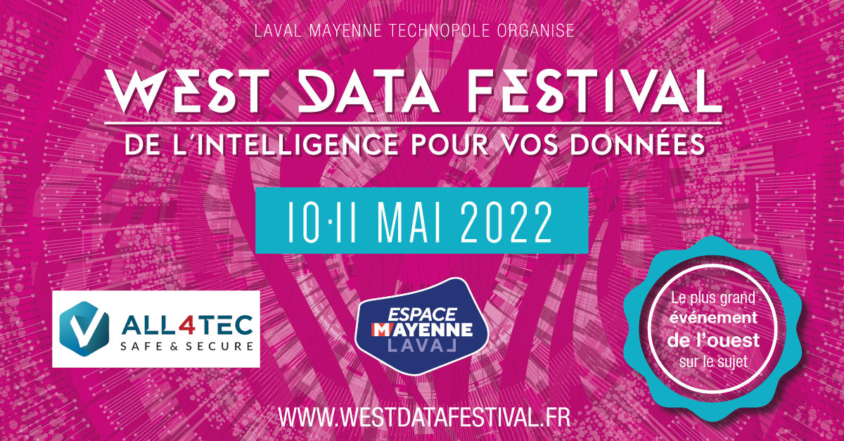Lire la suite à propos de l’article WEST DATA FESTIVAL | ALL4TEC organise une journée Cyber & Collectivités le 11 mai 2022 à Laval