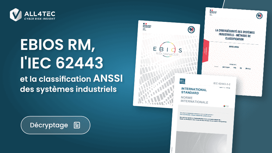 Miniature - EBIOS RM, l'IEC 62443 et la classification ANSSI